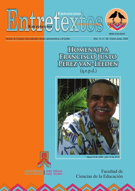 					Ver Vol. 14 Núm. 26 (2020): Homenaje a Francisco Justo Pérez van-Leenden (Q.E.P.D.) (enero-junio)
				